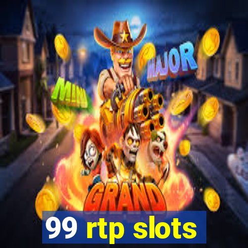 99 rtp slots